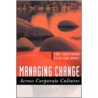 Managing Change Across Corporate Cultures by Peter Prud'homme