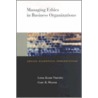 Managing Ethics in Business Organizations door Linda Klebe Treviino
