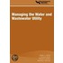 Managing the Water and Wastewater Utility