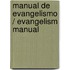 Manual de Evangelismo / Evangelism Manual