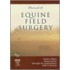 Manual Of Equine Field Surgery [with Dvd]
