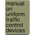Manual on Uniform Traffic Control Devices