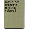 Manuel Des Antiquités Romaines, Volume 2 by Théodor Mommsen