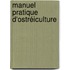 Manuel Pratique D'Ostréiculture