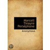 Marcell Tinayre Perséphone by . Anonymous