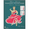 Marie Laveau Voodoo Priestess Paper Dolls by Tom Tierney
