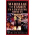 Marriage And Family In A Changing Society