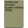 Matlab And Simulink Student Release 2009a door Onbekend