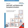 Matlab Und Mathematik Kompetent Einsetzen door Stefan Rudolf Alfred Adam