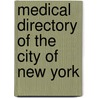 Medical Directory of the City of New York door Medical Society