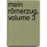 Mein Römerzug, Volume 3