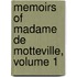 Memoirs of Madame de Motteville, Volume 1