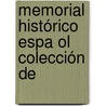 Memorial Histórico Espa Ol Colección De by Real Academia De La Historia