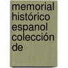 Memorial Histórico Espanol Colección De by Real Academia De La Historia