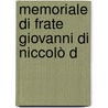 Memoriale Di Frate Giovanni Di Niccolò D door . Giovanni