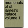 Memorials Of St. James's Palace, Volume 1 door Edgar Sheppard