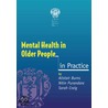 Mental Health In Older People In Practice by Richard Burns