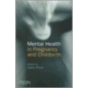 Mental Health In Pregnancy And Childbirth by Sally Price