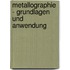 Metallographie - Grundlagen und Anwendung