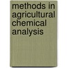 Methods In Agricultural Chemical Analysis door N.T. Faithfull