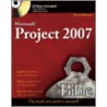Microsoft Project 2007 Bible [with Cdrom] door Elaine Marmel