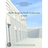 Middle Kingdom Tomb Architecture at Lisht by Dieter Arnold