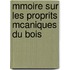 Mmoire Sur Les Proprits McAniques Du Bois