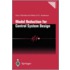 Model Reduction for Control System Design
