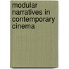 Modular Narratives in Contemporary Cinema door Allan Cameron