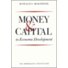 Money And Capital In Economic Development door Ronald I. McKinnon