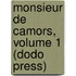 Monsieur de Camors, Volume 1 (Dodo Press)
