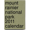Mount Rainier National Park 2011 Calendar door Onbekend