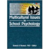 Multicultural Issues In School Psychology door Onbekend