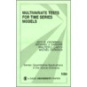 Multivariate Tests For Time Series Models door Michael J. Hannan