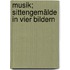 Musik; Sittengemälde In Vier Bildern