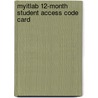 Myitlab 12-Month Student Access Code Card by Richard Pearson Education