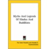 Myths And Legends Of Hindus And Buddhists door The Sister Nivedita