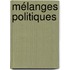 Mélanges Politiques