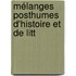 Mélanges Posthumes D'Histoire Et De Litt