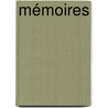Mémoires by Maximilien Bthune De Sully