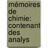 Mémoires De Chimie: Contenant Des Analys