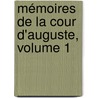 Mémoires De La Cour D'Auguste, Volume 1 door Thomas Blackwell