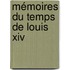Mémoires Du Temps De Louis Xiv