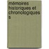 Mémoires Historiques Et Chronologiques S