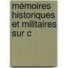 Mémoires Historiques Et Militaires Sur C door Lazare Carnot