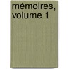 Mémoires, Volume 1 door Marie D'Orlans Nemours