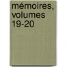Mémoires, Volumes 19-20 door Onbekend