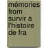 Mémories From Survir A L'Histoire De Fra