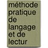 Méthode Pratique De Langage Et De Lectur