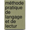 Méthode Pratique De Langage Et De Lectur door I. Carr